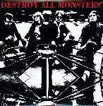 destroy all monsters - s/t destroy all monsters - s/t