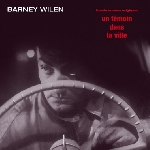 barney wilen - un témoin dans la ville (o.s.t) barney wilen - un témoin dans la ville (o.s.t)