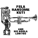 fela ransome kuti and his koola lobitos - s/t fela ransome kuti and his koola lobitos - s/t