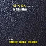 sun ra quartet - the mystery of being sun ra quartet - the mystery of being