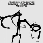 tod dockstader - luna park - traveling music - apocalypse tod dockstader - luna park - traveling music - apocalypse
