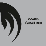 magma - rïah sahïltaahk magma - rïah sahïltaahk