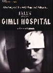guy maddin - tales from the gimli hospital guy maddin - tales from the gimli hospital