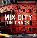 mix city - on track mix city - on track