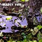 lazro / lovens / léandre / zingaro - madly you lazro / lovens / léandre / zingaro - madly you