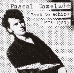pascal comelade - back to schizo pascal comelade - back to schizo