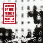 v/a - veterans of the french underground meet la jeune-garde v/a - veterans of the french underground meet la jeune-garde