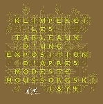 klimperei - les tableaux d'une exposition d'après modeste moussorgski 1874 klimperei - les tableaux d'une exposition d'après modeste moussorgski 1874