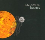metal-o-phone - kosmos metal-o-phone - kosmos