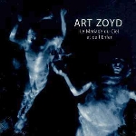 art zoyd - le mariage du ciel et de l'enfer art zoyd - le mariage du ciel et de l'enfer