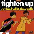 Archie bell & the drells - tighten up Archie bell & the drells - tighten up