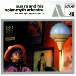 sun ra & his solar-myth arkestra - the solar-myth approach vol.1 (180 gr.) sun ra & his solar-myth arkestra - the solar-myth approach vol.1 (180 gr.)