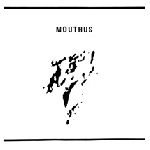 Mouthus - s/t Mouthus - s/t