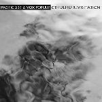 pacific 231 & vox populi - cthulhu revisitation pacific 231 & vox populi - cthulhu revisitation