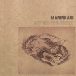 maninkari - art des poussieres maninkari - art des poussieres