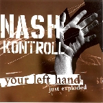 nash kontroll - your left hand just exploded nash kontroll - your left hand just exploded