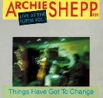 archie shepp quartet - live at the totem vol.1 archie shepp quartet - live at the totem vol.1