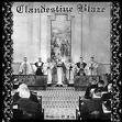 clandestine blaze - deliverers of faith clandestine blaze - deliverers of faith