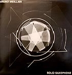 bruno meillier - solo saxophone bruno meillier - solo saxophone