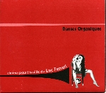 luc ferrari - danses organiques luc ferrari - danses organiques