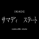 inade - samadhi state inade - samadhi state