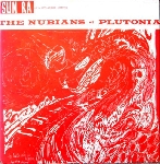 sun ra & his myth science arkestra - the nubians of plutonia sun ra & his myth science arkestra - the nubians of plutonia