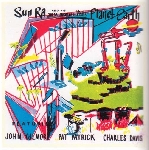 sun ra & his solar arkestra - visits planet earth sun ra & his solar arkestra - visits planet earth