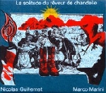 nicolas guillemet - marco marini - la solitude du rêveur nicolas guillemet - marco marini - la solitude du rêveur