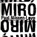 paal nilssen-love - miro paal nilssen-love - miro
