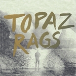 topaz rags - a crown center (ltd 345) topaz rags - a crown center (ltd 345)