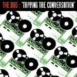 the bug - tapping the conversation the bug - tapping the conversation