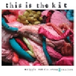 this is the kit - wriggle out the restless (remixes) this is the kit - wriggle out the restless (remixes)