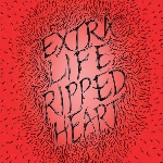 extra life - ripped heart extra life - ripped heart