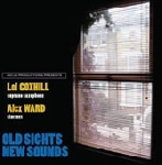 lol coxhill - alex ward - old sights new sounds lol coxhill - alex ward - old sights new sounds