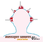 pascal battus - massages sonores # 2 pascal battus - massages sonores # 2