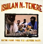 ishilan n-tenere - guitar music from the western sahel ishilan n-tenere - guitar music from the western sahel
