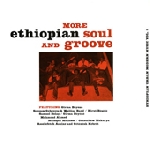 v/a - more ethiopian soul and groove v/a - more ethiopian soul and groove