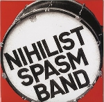 nihilist spasm band - nothing is forever nihilist spasm band - nothing is forever
