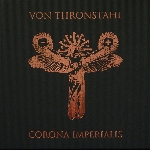 von thronstahl - corona imperialis (box edition) von thronstahl - corona imperialis (box edition)