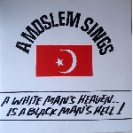 elijah muhammad - a moslem sings - a white man's heaven is a black man's hell elijah muhammad - a moslem sings - a white man's heaven is a black man's hell
