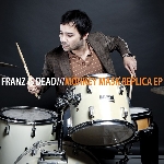 franz is dead - monkey mask replica ep franz is dead - monkey mask replica ep