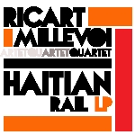 the ricart / millevoi quartet - haitian rail the ricart / millevoi quartet - haitian rail