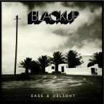 blackup - ease & delight blackup - ease & delight
