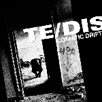 te/dis - comatic drift (ltd. 460) te/dis - comatic drift (ltd. 460)
