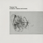 thomas tilly - le cébron / statics and sowers thomas tilly - le cébron / statics and sowers