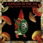 guigou chenevier - denis bernet-rollande - le diapason du père ubu guigou chenevier - denis bernet-rollande - le diapason du père ubu