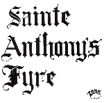 sainte anthony's fyre - s/t sainte anthony's fyre - s/t