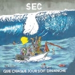 sec - que chaque jour soit dimanche sec - que chaque jour soit dimanche