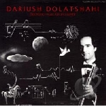 dariush dolat-shahi - electronic music, tar and sehtar dariush dolat-shahi - electronic music, tar and sehtar