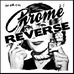 chrome reverse - yeah yeah, we are... chrome reverse - yeah yeah, we are...